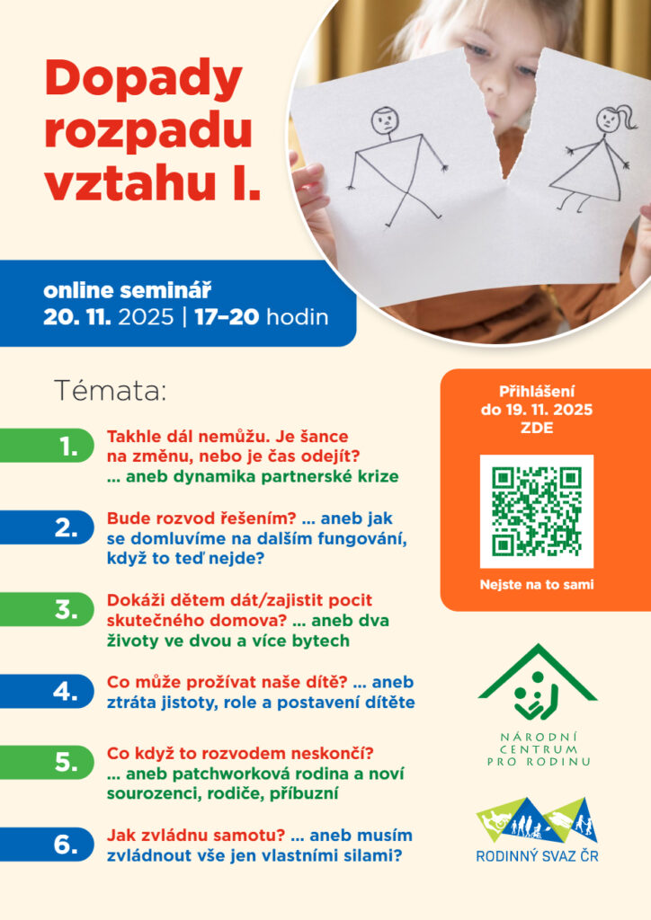 Dopady rozpadu vztahu I. - vztahy, rozchod, rozpad vztahu, Rodinný svaz ČR, Národní centrum pro rodinu